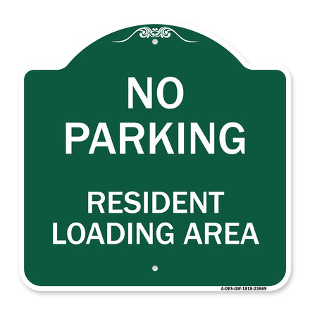 No Parking Sign No Parking - Resident Loading Area