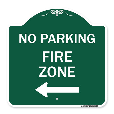 No Parking Sign Fire Zone with Left Arrow