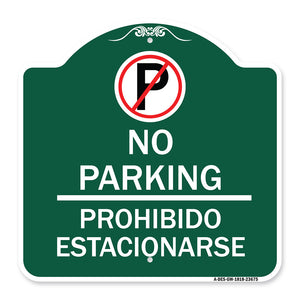 No Parking Prohibido Estacionarse (With No Parking Symbol)