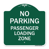 No Parking Passenger Loading Zone