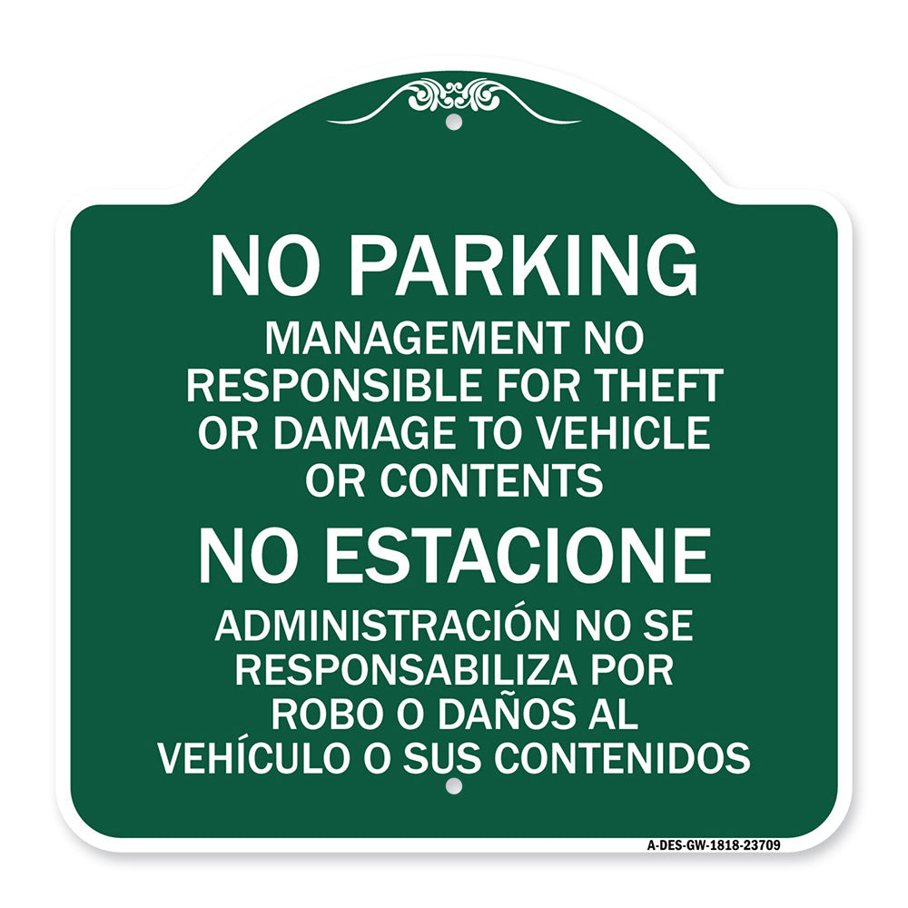 No Parking Management Not Responsible for Theft or Damage to Vehicle or Contents