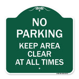 No Parking Keep Area Clear at All Times