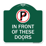 No Parking in Front of These Doors with Graphic