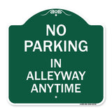 No Parking in Alleyway Anytime
