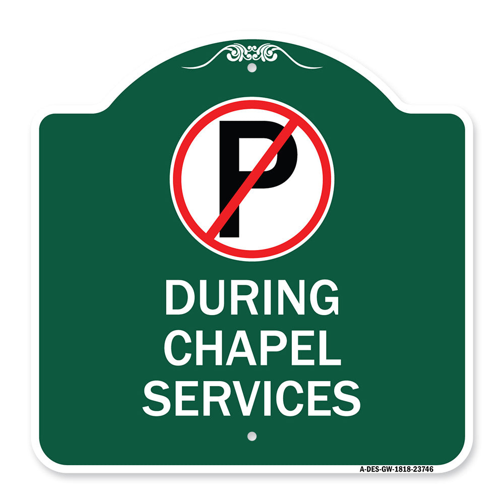 No Parking During Chapel Services