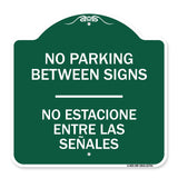 No Parking Between Signs - No Estacione Entre Las Senales