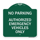No Parking Authorized Emergency Vehicles Only