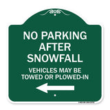 No Parking After Snowfall Vehicles May Be Towed or Plowed-In with Left Arrow