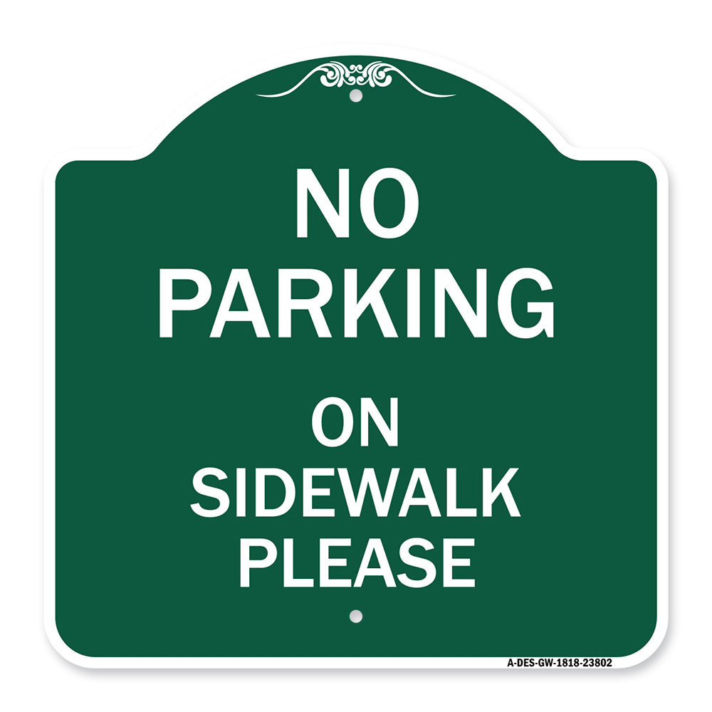 No Parking - on Sidewalk Please