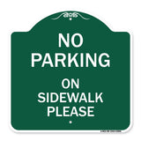 No Parking - on Sidewalk Please