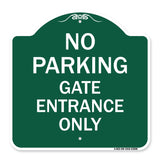 No Parking - Gate Entrance Only