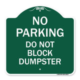 No Parking - Do Not Block Dumpster
