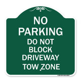 No Parking - Do Not Block Driveway Tow Zone