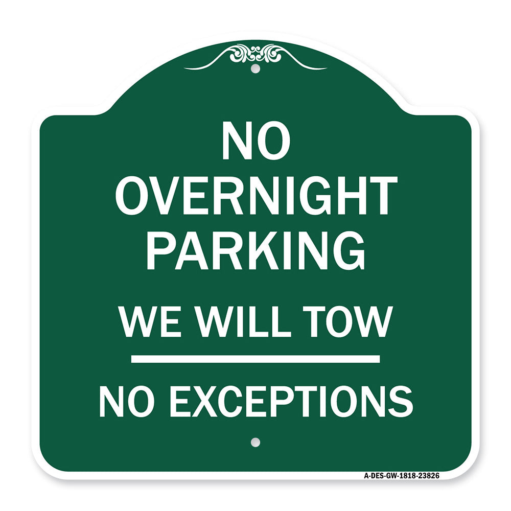 No Overnight Parking We Will Tow - No Exceptions