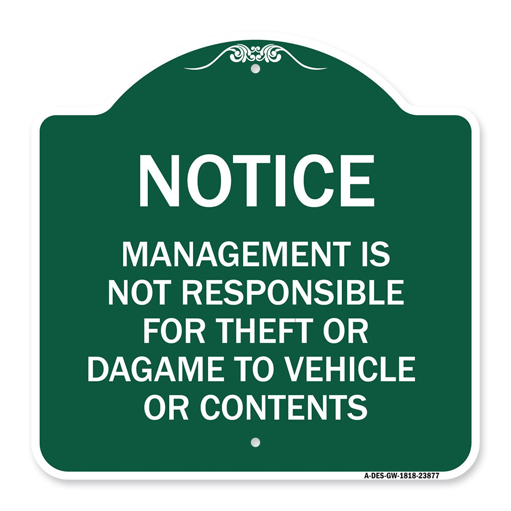 Management Is Not Responsible for Theft or Damage to Vehicles or Contents