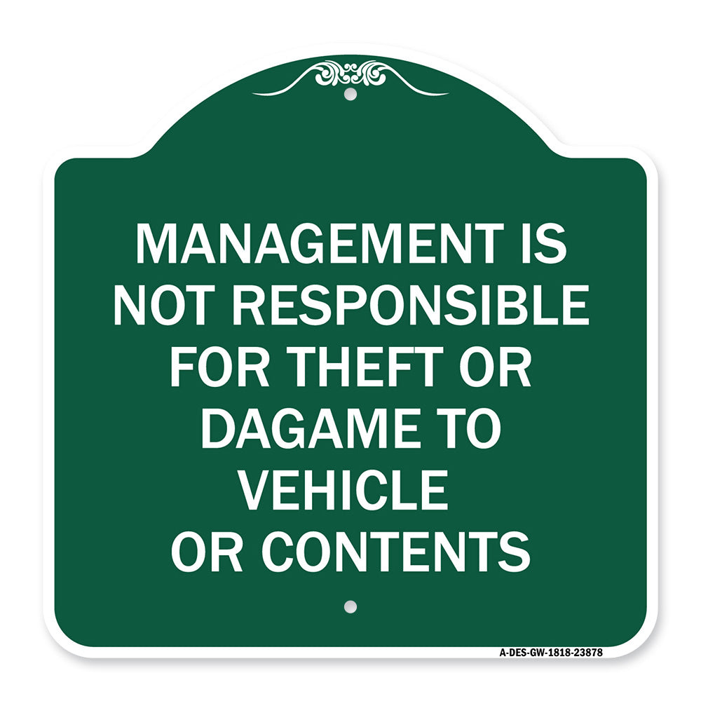 Management Is Not Responsible for Theft or Damage to Vehicles or Contents