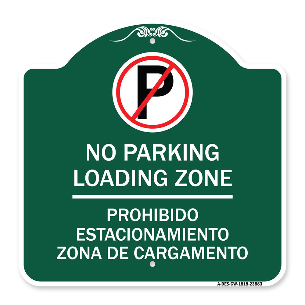 Loading Zone - Prohibido Estacionamiento Zona De Cargamento (With No Parking Symbol)