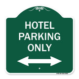 Hotel Parking Only (With Bidirectional Arrow)