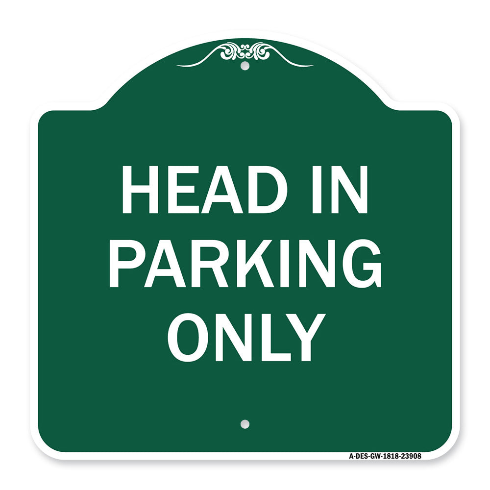 Head in Parking Only