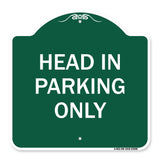 Head in Parking Only