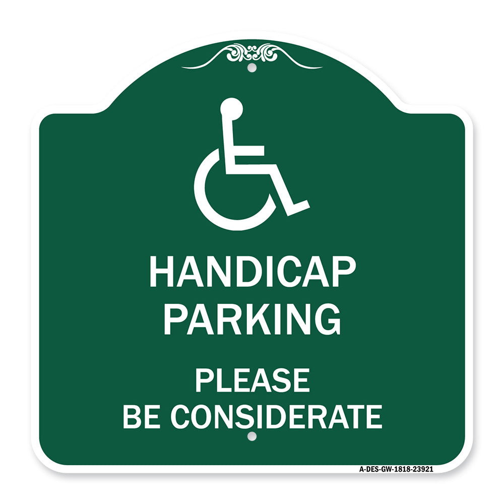 Handicap Parking - Please Be Considerate (With Handicap Symbol)