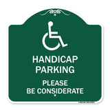 Handicap Parking - Please Be Considerate (With Handicap Symbol)