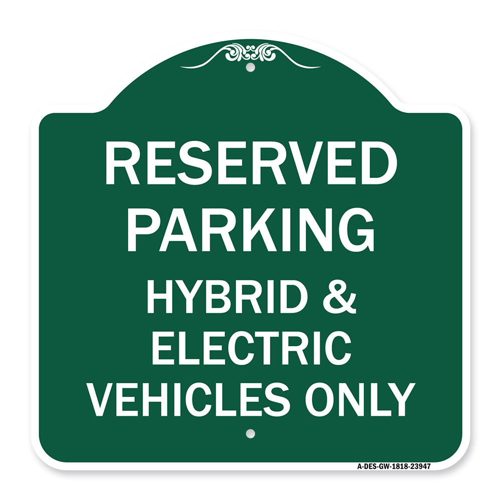 For Electrical Cars Reserved Parking - Hybrid & Electric Vehicles Only