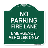 Fire Lane Emergency Vehicles Only