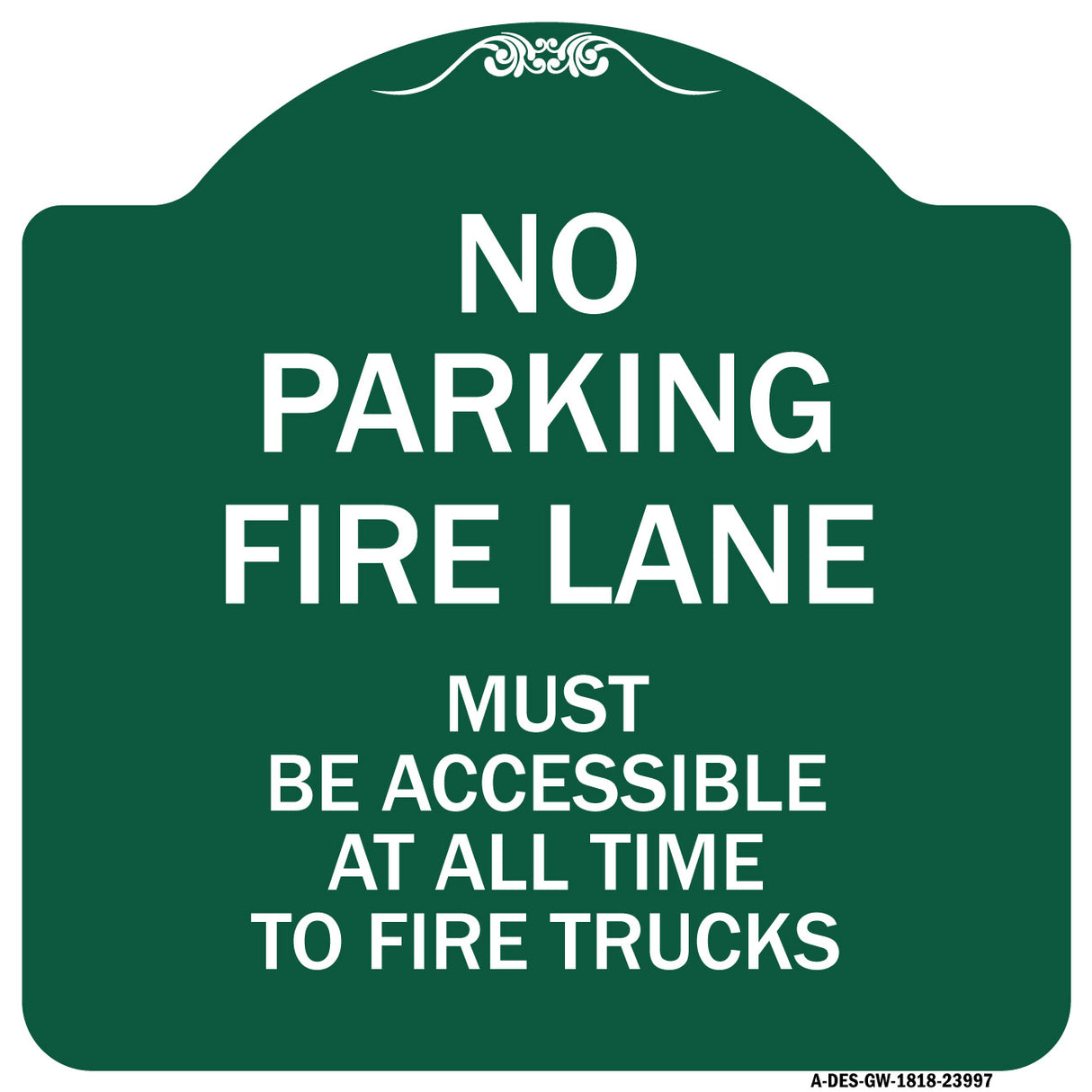 Fire Lane Must Be Accessible at All Time to Fire Trucks