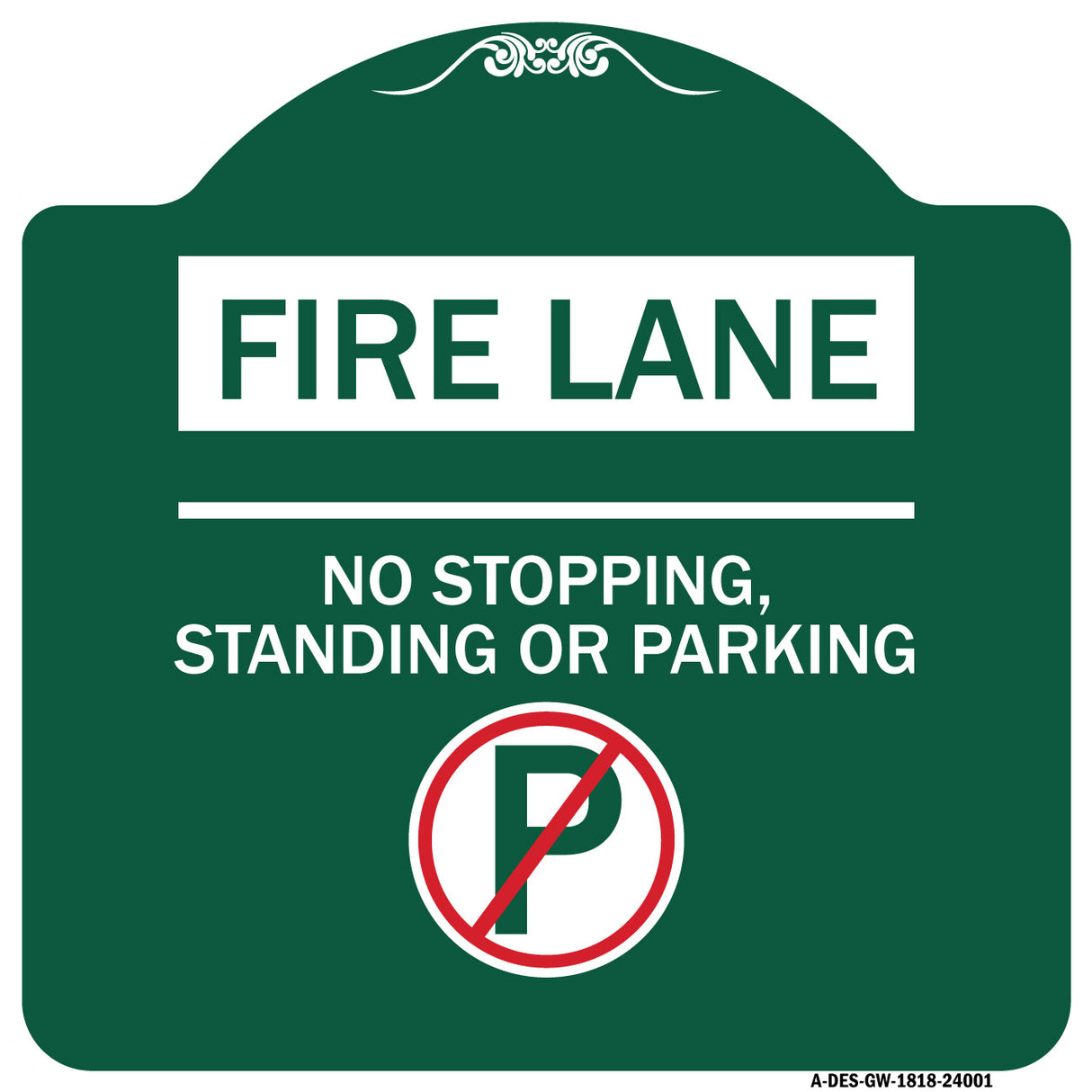 Fire Lane - No Stopping Standing or Parking (With No Parking Symbol)