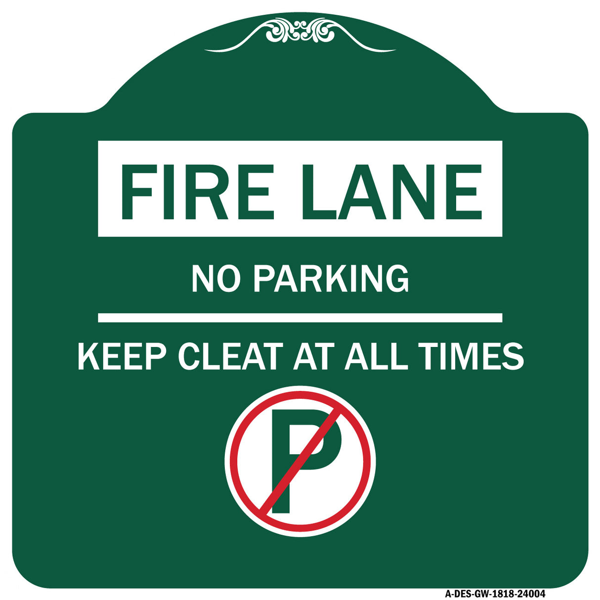 Fire Lane - No Parking Keep Clear at All Times (With No Parking Symbol)
