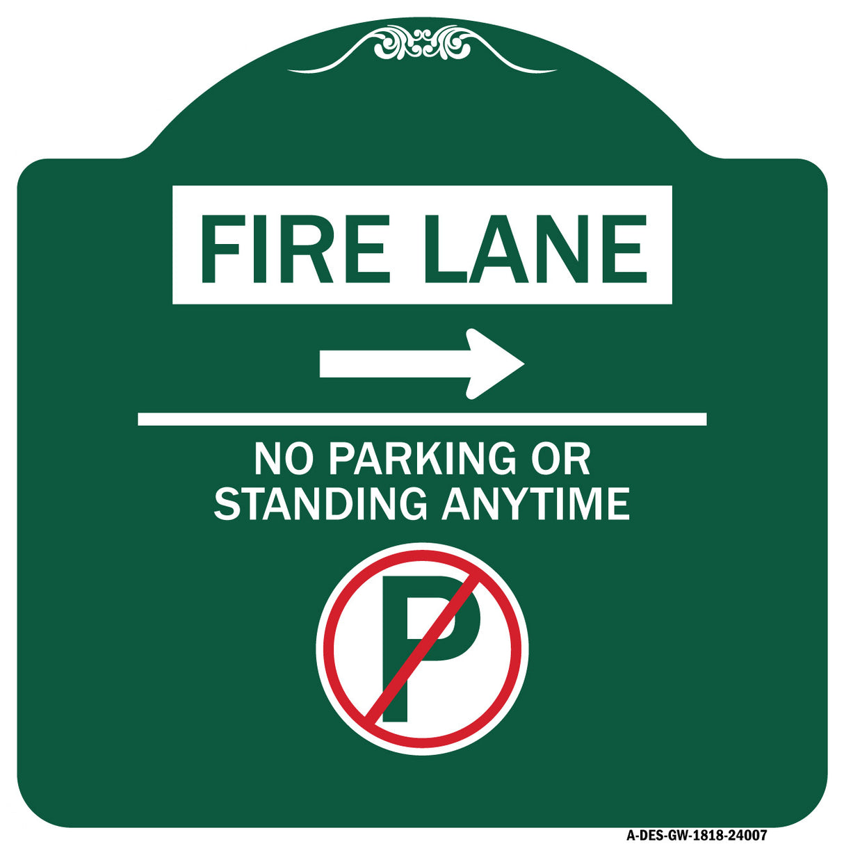 Fire Lane - No Parking or Standing Anytime (With No Parking Symbol and Right Arrow)
