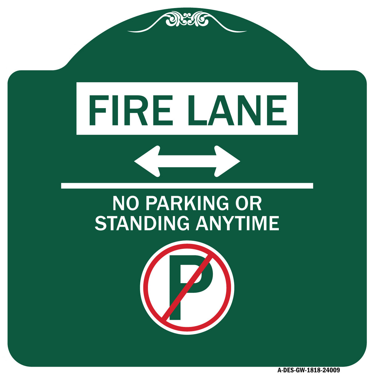 Fire Lane - No Parking or Standing Anytime (With No Parking Symbol and Bidirectional Arrow)