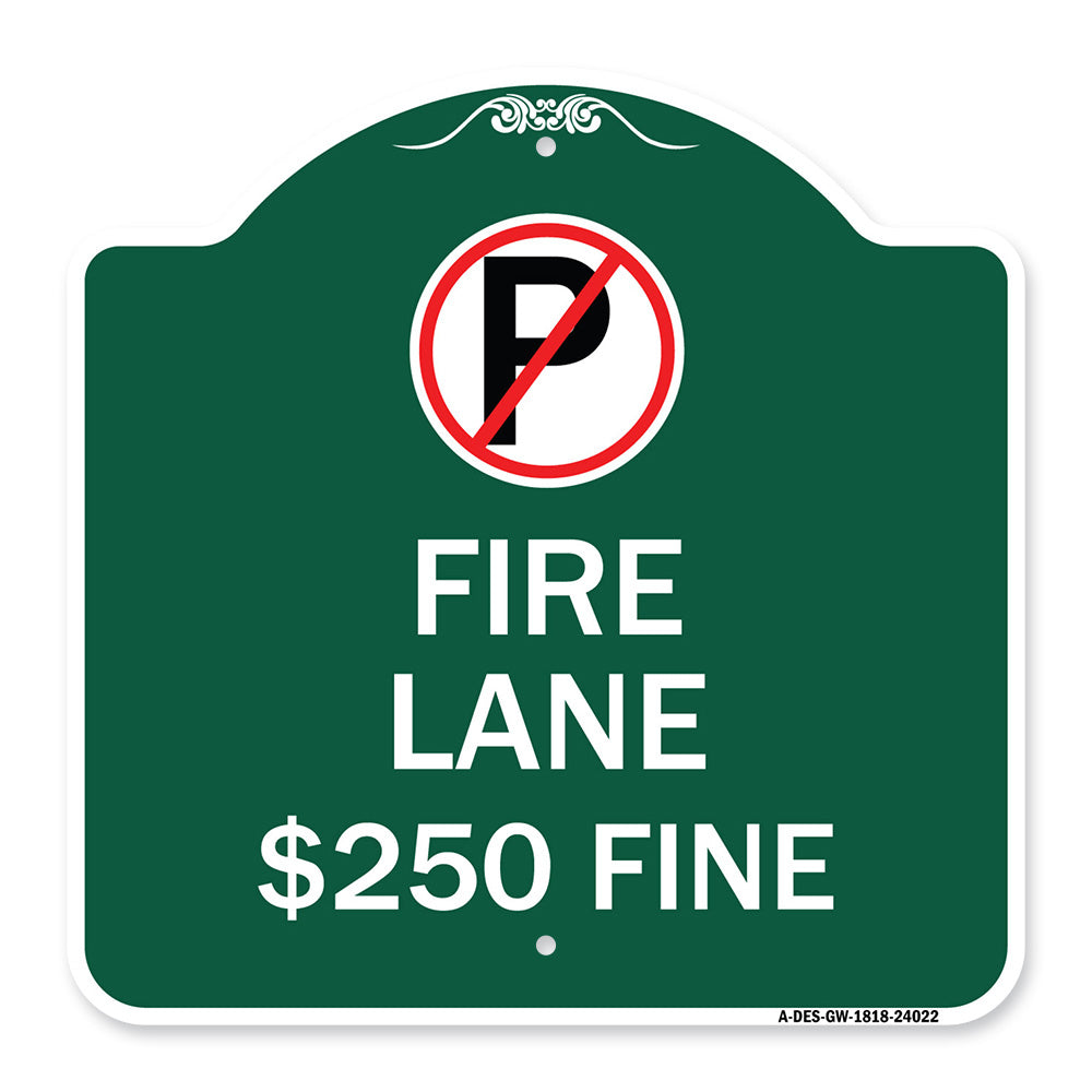 Fire Lane $250 Fine (With No Parking Symbol)
