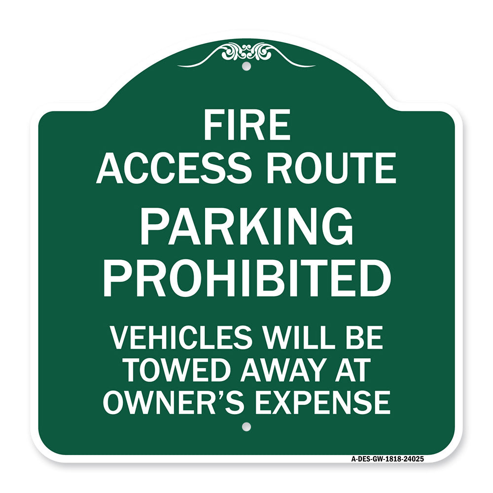 Fire Access Route Vehicles Will Be Towed Away at Owner Expense