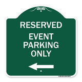 Event Parking Only (With Left Arrow)