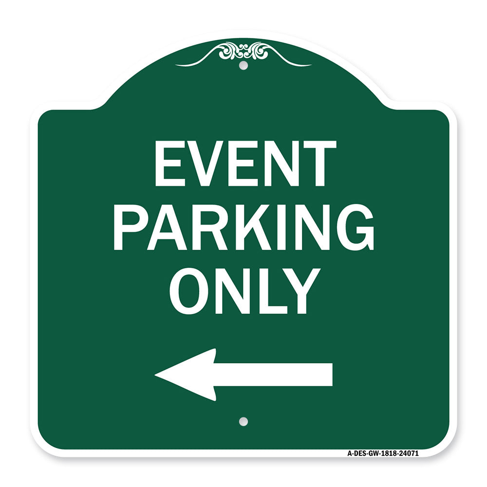 Event Parking Only (With Left Arrow)