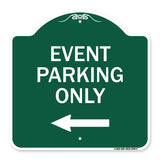 Event Parking Only (With Left Arrow)