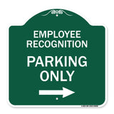 Employee Recognition Parking Only Right Arrow