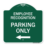 Employee Recognition Parking Only (With Left Arrow)