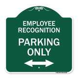 Employee Recognition Parking Only (With Bi-Directional Arrow)