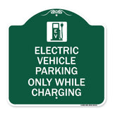 Electric Vehicle Parking Only While Charging with Graphic