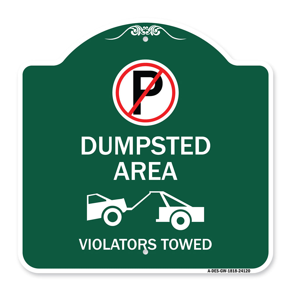Dumpster Sign No Parking Dumpster Area Violators Towed (With Graphic)