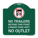 Driveway Sign No Trailers Beyond This Point Longer Than 40 Ft No Outlet with Graphic
