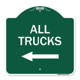 Driveway Sign All Trucks with Left Arrow