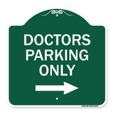 Doctors Parking Only (With Right Arrow)