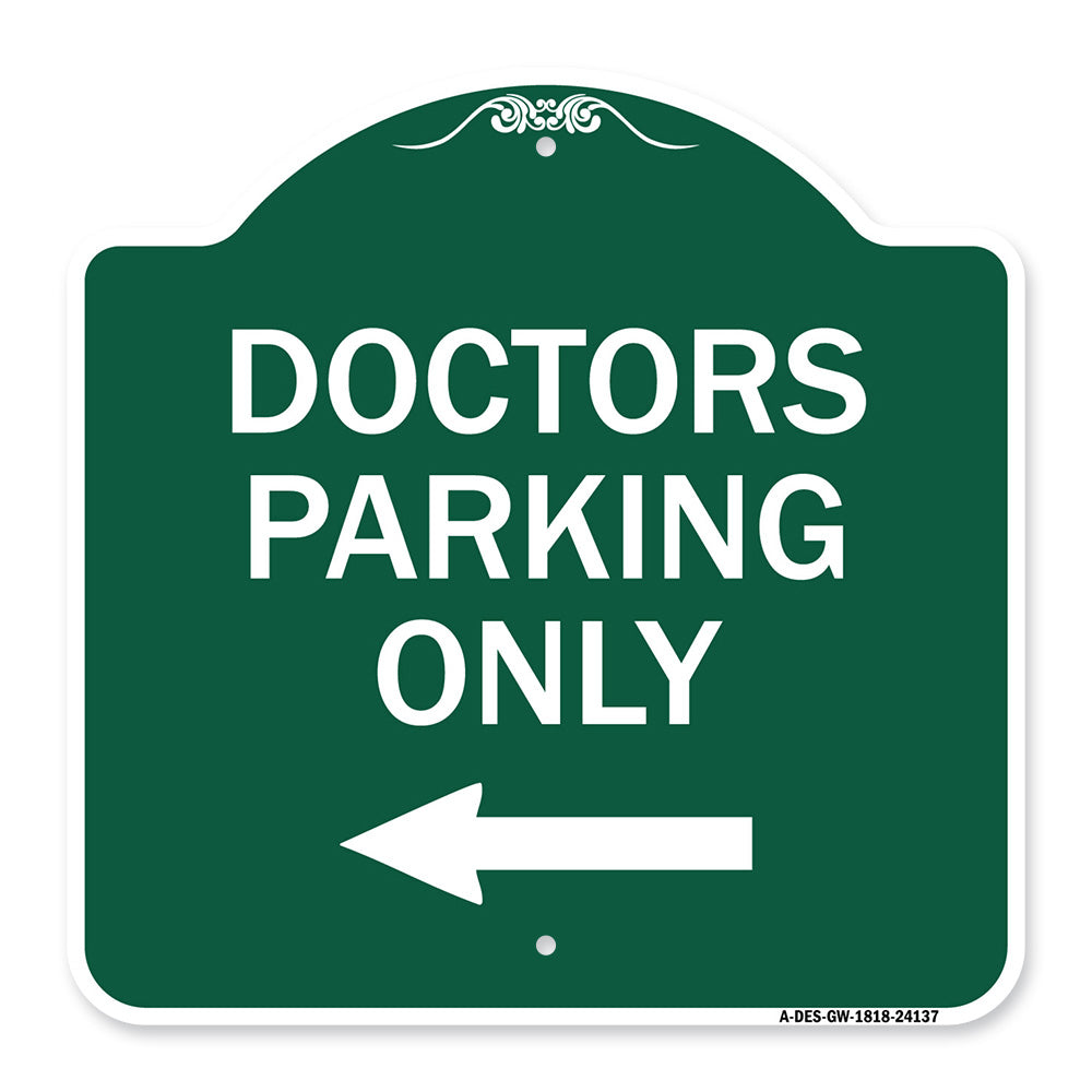 Doctors Parking Only