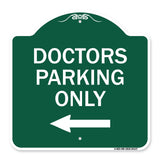 Doctors Parking Only