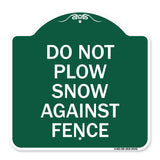 Do Not Plow Snow Against Fence