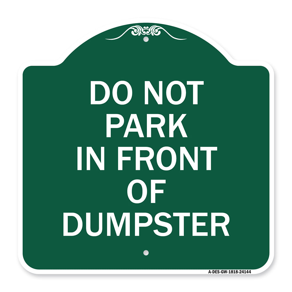 Do Not Park in Front of Dumpster
